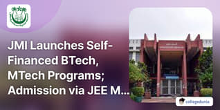 JMI Launches Self-Financed BTech, MTech Programs; Admission via JEE Mains